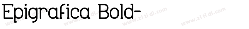Epigrafica Bold字体转换